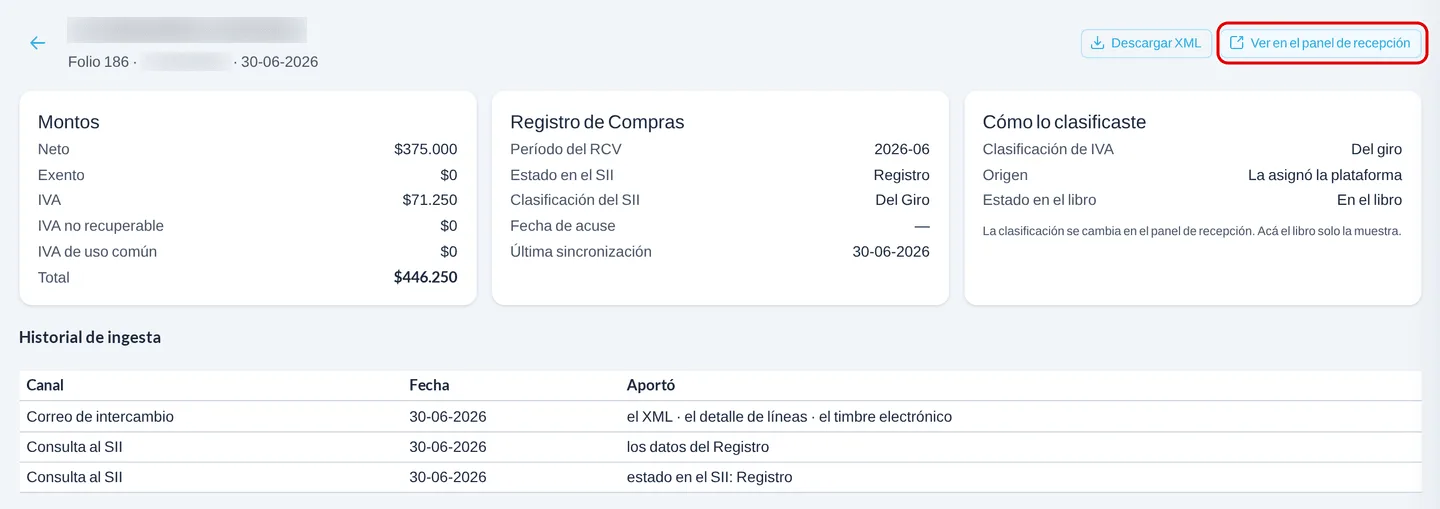 Ficha de una compra en el libro con el proveedor ofuscado: paneles de Montos, Registro de Compras y Cómo lo clasificaste, con el botón Ver en el panel de recepción recuadrado en rojo, y el historial de ingesta debajo.