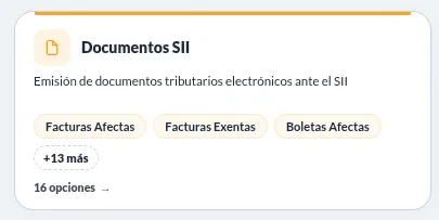 Tarjeta Documentos SII del menú, con los chips Facturas Afectas, Facturas Exentas y Boletas Afectas y el enlace a las 16 opciones.