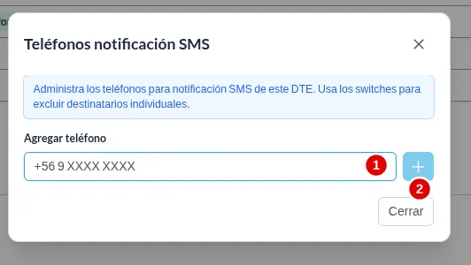 Ventana de teléfonos de notificación con el campo para agregar un número marcado con el 1 y el botón más marcado con el 2.