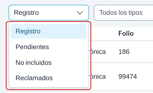 Selector de estado desplegado y recuadrado en rojo, con las opciones Registro, Pendientes, No incluidos y Reclamados.