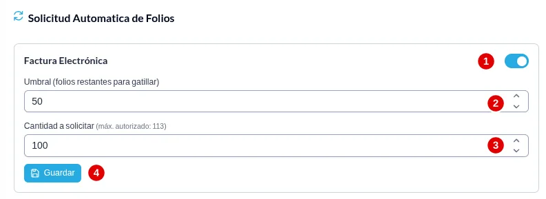 Tarjeta de solicitud automática de Factura Electrónica con cuatro marcas numeradas: el interruptor, el umbral, la cantidad a solicitar y el botón Guardar.
